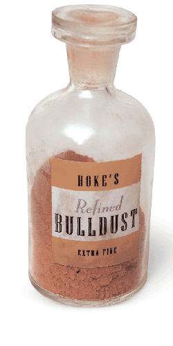 Hoke's Refined Bulldust - the popular antidote to just about everything